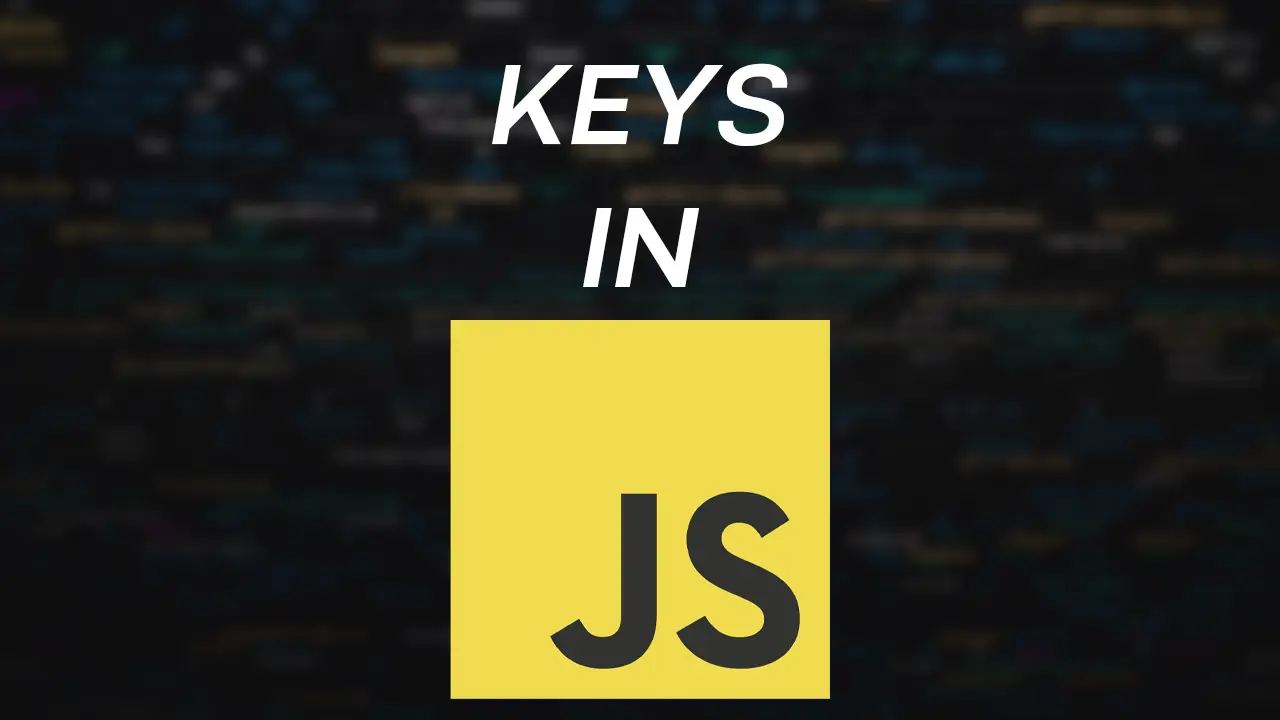 How to Check if Keys Exist in JavaScript Objects